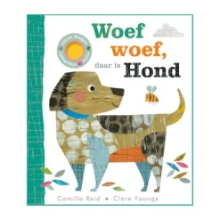Gottmer Voelboekje - Woef woef, daar is Hond