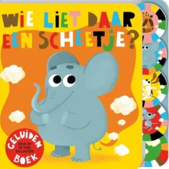 Imagebooks Wie Liet Daar Een Scheetje?